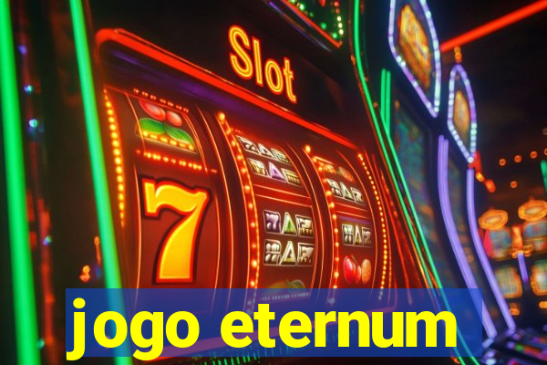 jogo eternum